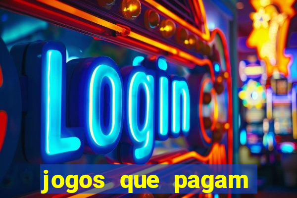 jogos que pagam dinheiro de verdade no pix